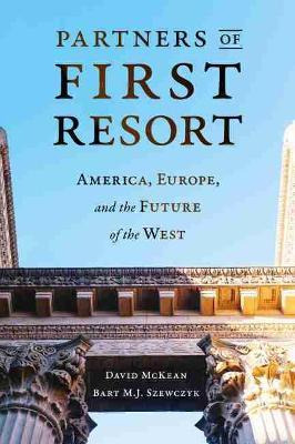 Libro Partners Of First Resort : America, Europe, And The...