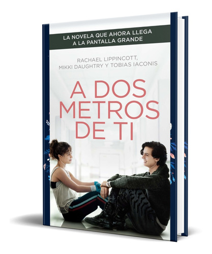 Libro A Dos Metros De Ti [ Rachael Lippincott ] Original