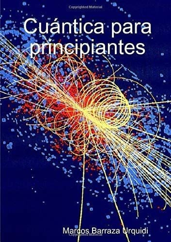 Libro Cuántica Principiantes (spanish Edition)