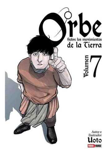 Orbe Sobre Los Movimientos De La Tierra # 07, De Uoto. Editorial Panini Manga Argentina, Edición 1 En Español