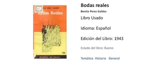 Benito Perez Galdos: Bodas Reales