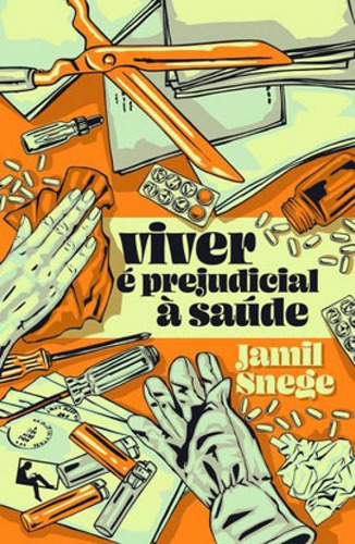 Viver É Prejudicial À Saúde