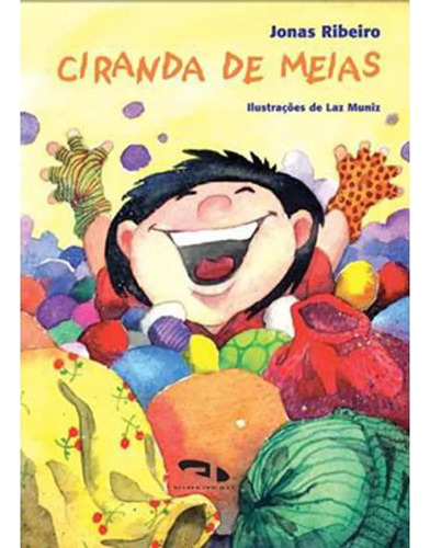Livro Ciranda De Meias - Jonas Ribeiro