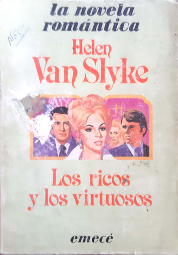 Los Ricos Y Los Virtuosos Helen Van Slyke Emecé Usado # 