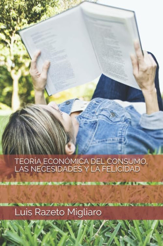 Libro: Teoría Económica Del Consumo, Las Necesidades Y La Fe