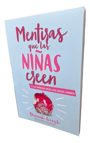Mentiras Que Las Ninas Creen