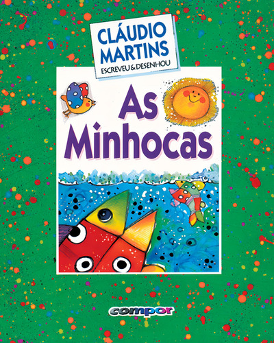 As minhocas, de Martins, Cláudio. Editorial Editora Compor Ltda. em português, 1994