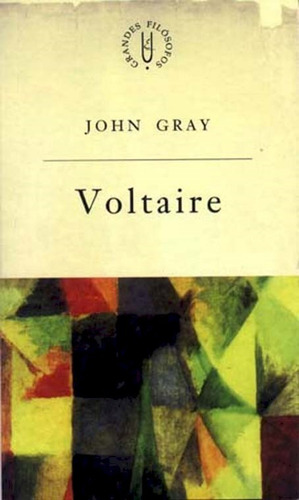 Voltaire: Voltaire e o iluminismo, de Gray, John. Editorial Fundação Editora da Unesp, capa mole em português, 2004