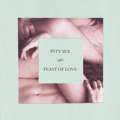 Pity Sex Feast Of Love, Edición De Décimo Aniversario, Lp
