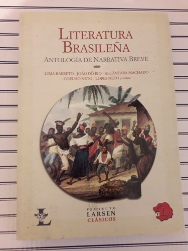 Literatura Brasileña Antología De Narrativa Breve. Proyecto 