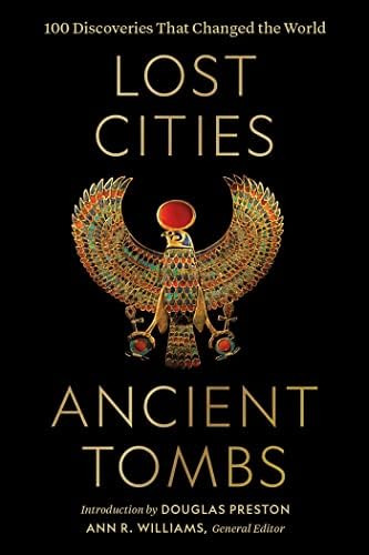 Lost Cities, Ancient Tombs: 100 Discoveries That Changed The World, De National Geographic. Editorial Oem, Tapa Dura En Inglés