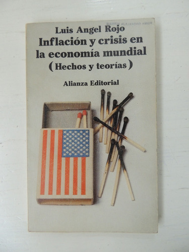 Inflacion Y Crisis En La Economia Mundial. Luis Angel Rojo