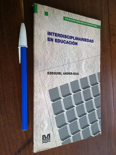 Interdisciplinariedad En Educación - Ezequiel Ander - Egg