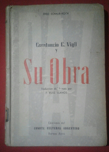 Constancio C. Vigil Y Su Obra, Emile Schaub-koch