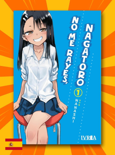 No Me Rayes, Nagatoro Vol 1 Manga Original Idioma Español