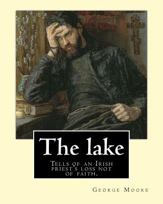Libro The Lake. By: George Moore And William Heinemann: T...