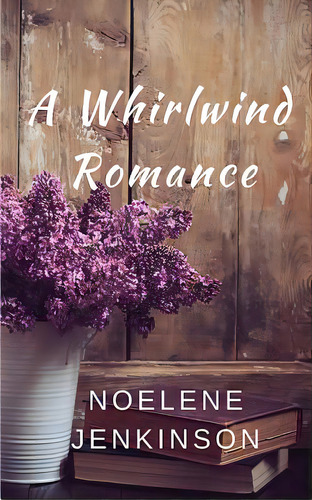 A Whirlwind Romance, De Jenkinson, Noelene. Editorial Lightning Source Inc, Tapa Blanda En Inglés