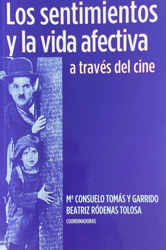 Sentimientos Y Vida Afectiva A Través Del Cine / Eiunsa