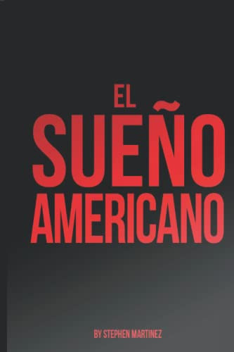 El Sueno Americano (spanish Edition)