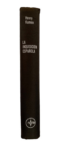 Libro La Inquisicion Española De Henry Kamen Edicion 1967