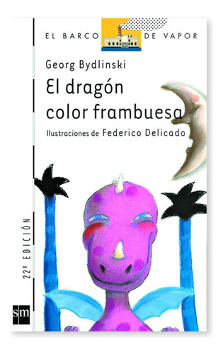El Dragón Color Frambuesa - Editora Sm