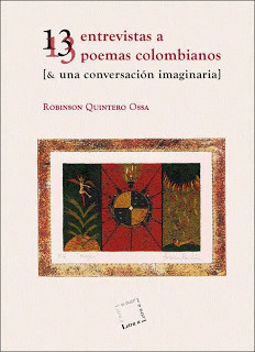 Libro 13 Entrevistas A Poemas Colombianos. Una Conversación