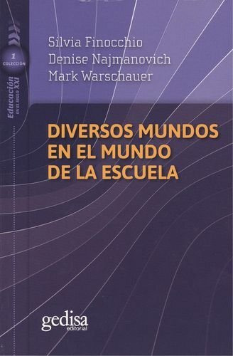 Diversos Mundos En El Mundo De La Escuela (libro Original)