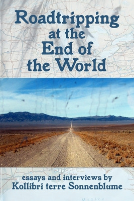 Libro Roadtripping At The End Of The World - Sonnenblume,...