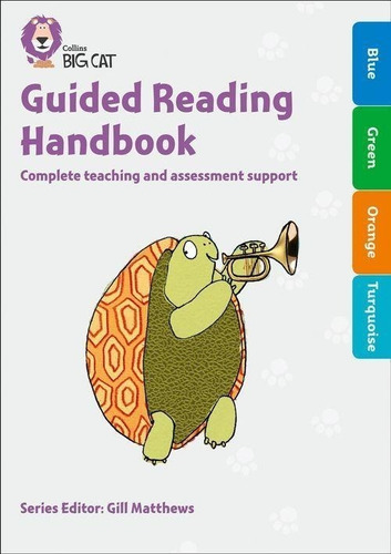 Guided Reading Handbook (band Blue To Turquoise) - Big Cat K