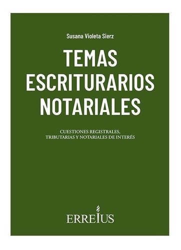 Libro Temas Escriturarios Notariales