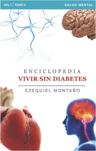 Libro: Enciclopedia Vivir Sin Diabetes Vol. I: Tomo 5: Salud