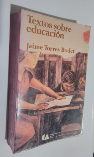 Textos Sobre Educación. Jaime Torres Bodet