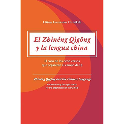 Libro : El Zhineng Qigong Y La Lengua China El Caso De Los 