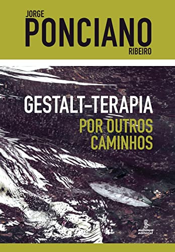 Libro Gestalt Terapia Por Outros Caminhos De Ribeiro Jorge P