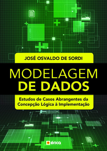 Modelagem De Dados, de de Sordi, José Osvaldo. Editorial Saraiva Educação S. A., capa mole em português, 2019