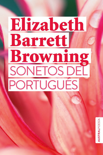 Sonetos Del Portugués - Barrett Browning -(t.dura) - * 