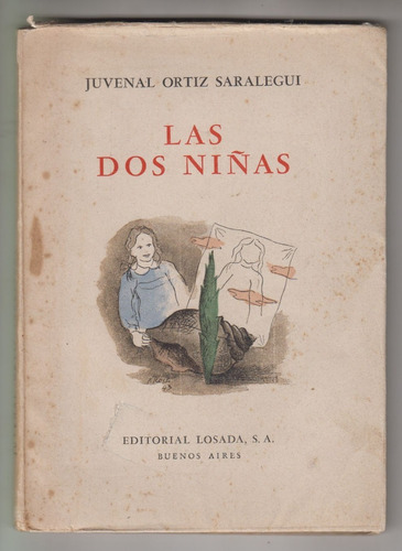 1943 Juvenal Ortiz Saralegui Las 2 Niñas 1a Edicion Dedicado