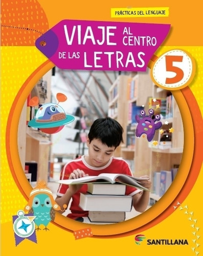 Viaje Al Centro De Las Letras 5 - 2024--santillana