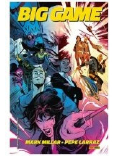 Big Game, De Pepe Larraz., Vol. 1. Editorial Panini Comics, Tapa Blanda En Español