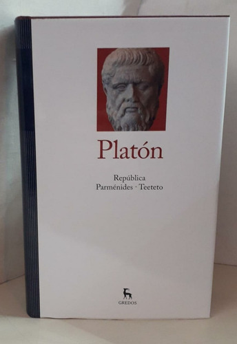 Platón Tomo Ii - República - Parménides - Teeteto - Gredos