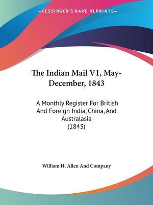 Libro The Indian Mail V1, May-december, 1843: A Monthly R...