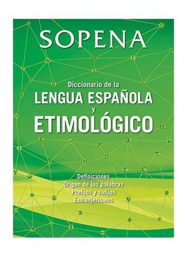 Diccionario De La Lengua Española Y Etmológico