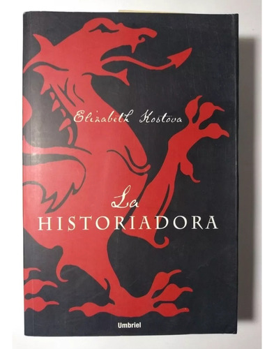 Libro La Historiadora Elizabeth Kostova Original Tapa Blanda (Usado)
