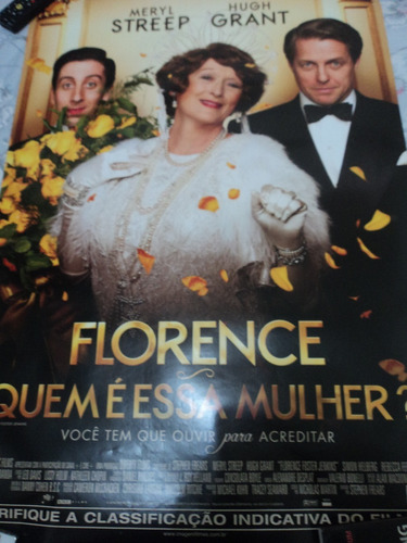 Poster:cartaz:florence:meryl Streep:hugh Grant:93cm X 64cm