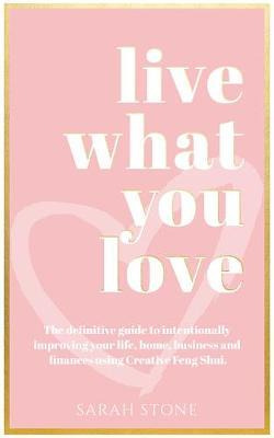 Libro Live What You Love : The Definitive Guide To Intent...