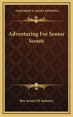 Libro Adventuring For Senior Scouts - Boy Scouts Of America