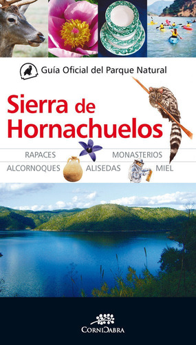 Libro Guia Oficial Del Parque Naural Sierra De Hornachuelos