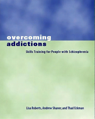 Overcoming Addictions, De Thad Eckman. Editorial Ww Norton Co, Tapa Blanda En Inglés