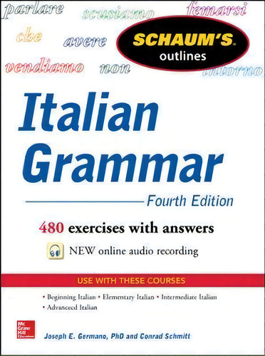 Schaum's Outline Of Italian Grammar, 4th Edition, De Germano,joseph. Editorial Mcgraw-hill Interamericana De España S.l., Tapa Blanda En Inglés