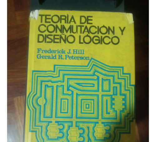 Libro Teoria De Conmutacion Y Diseño Logico
